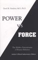 Power vs Force - The Hidden Determinants Of Human Behaviour (Paperback): David R. Hawkins