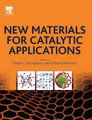 New Materials for Catalytic Applications (Hardcover): Vasile I. Parvulescu, Erhard Kemnitz