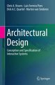 Architectural Design - Conception and Specification of Interactive Systems (Hardcover, 1st ed. 2016): Chris A. Vissers, Luis...