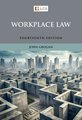 Workplace Law 14e (Paperback, 14th): John Grogan