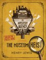 The Museum Heist - A Mystery Agency Puzzle Book (Hardcover): Henry Lewis
