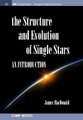 Structure and Evolution of Single Stars - An introduction (Hardcover): James MacDonald