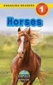 Horses - Animals That Make a Difference! (Engaging Readers, Level 1) (Hardcover): Ashley Lee