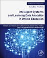 Intelligent Systems and Learning Data Analytics in Online Education (Paperback): Santi Caballe, Stavros N. Demetriadis, Eduardo...