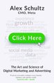 Click Here - The Art and Science of Digital Marketing and Advertising (Paperback): Alex Schultz