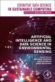 Artificial Intelligence and Data Science in Environmental Sensing (Paperback): Mohsen Asadnia, Amir Razmjou, Amin Beheshti