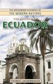 The History of Ecuador (Hardcover): George M Lauderbaugh