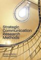 Strategic Communication Research (Paperback): Pamela J Lannutti, Marianne Dainton