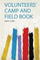 Volunteers' Camp and Field Book (Paperback): John P. Curry