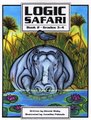 Logic Safari - Book 2, Grades 3-4 (Paperback): Bonnie L. Risby