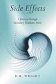 Side Effects - A Journey Through Secondary Traumatic Stress (Hardcover): D. B. Wright