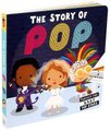 The Story of Pop (Board book): Editors of Caterpillar Books