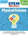 STEM Missions: Physical Science (Paperback): Kumon