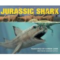 Jurassic Shark (Paperback, 2nd Ed.): Deborah Diffily