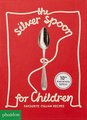 The Silver Spoon for Children - Favourite Italian Recipes (Hardcover, 10th Anniversary Edition): Harriet Russell