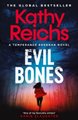 Evil Bones (Paperback): Kathy Reichs
