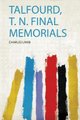 Talfourd, T. N. Final Memorials (Paperback): Charles Lamb