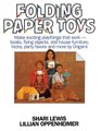 Folding Paper Toys (Paperback, New Ed): Shari Lewis