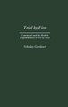 Trial by Fire - Command and the British Expeditionary Force in 1914 (Hardcover, New): Nikolas Gardner