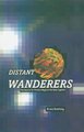 Distant Wanderers - The Search for Planets Beyond the Solar System (Hardcover, 2002 ed.): Bruce Dorminey