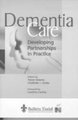 Dementia Care (Paperback): Trevor Adams, Charlotte L. Clarke