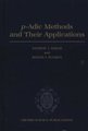 p-Adic Methods and Their Applications (Hardcover): Andrew J. Baker, Roger J. Plymen