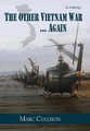 The Other Vietnam War...Again - An Anthology (Hardcover): Marc Cullison
