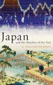 Japan and the Shackles of the Past (Hardcover): R. Taggart Murphy