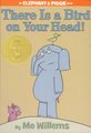There Is a Bird on Your Head! (Hardcover): Mo Willems