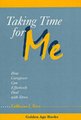 Taking Time for Me - How Caregivers Can Effectively Deal with Stress (Paperback, New): Katherine Karr