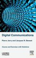 Digital Communications - Courses and Exercises with Solutions (Hardcover): Pierre Jarry, Jacques N. Beneat