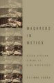 Maghrebs in Motion - North African Cinema in Nine Movements (Hardcover): Suzanne Gauch