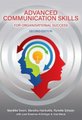 Advanced communication skills - For organisational success (Paperback, 2nd ed): Marietta Swart, Maretha Hairbottle, Rynette...