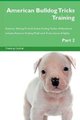 American Bulldog Tricks Training American Bulldog Tricks & Games Training Tracker & Workbook. Includes - American Bulldog...
