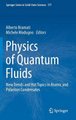 Physics of Quantum Fluids - New Trends and Hot Topics in Atomic and Polariton Condensates (Hardcover, 2013 ed.): Alberto...