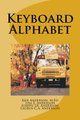 Keyboard Alphabet (Paperback): Lisa Anderson, Joseph J. B. Anderson, Lauren C a Anderson