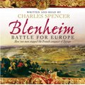 Blenheim - Battle for Europe: How Two Men Stopped the French Conquest of Europe (Standard format, CD): Charles Spencer