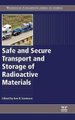 Safe and Secure Transport and Storage of Radioactive Materials (Hardcover): Ken Sorenson