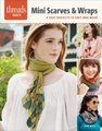 Mini Scarves & Wraps (Paperback): J. Moss