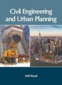 Civil Engineering and Urban Planning (Hardcover): Seth Royal