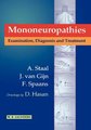 Mononeuropathies - Examination, Diagnosis and Treatment (Hardcover): A. Staal, Jan Van Gijn, F. Spaans