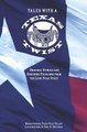 Tales with a Texas Twist - Original Stories And Enduring Folklore From The Lone Star State (Paperback): Donna Ingham
