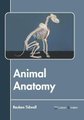 Animal Anatomy (Hardcover): Reuben Tidwell