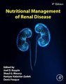 Nutritional Management of Renal Disease (Hardcover, 4th edition): Joel D. Kopple, Shaul G. Massry, Kamyar Kalantar-Zadeh, Denis...