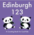 Edinburgh 123 - A Counting Book for Cool Kids (Board book): Anna Day