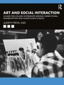 Art and Social Interaction - A Guide for College Internships Serving Correctional, Rehabilitation and Human Service Needs...