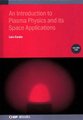 An Introduction to Plasma Physics and its Space Applications, Volume 2 (Hardcover): Luis Conde