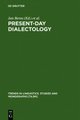 Present-day Dialectology - Problems and Findings (Hardcover, Reprint 2011): Jan Berns, Jaap Van Marle