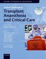 Oxford Textbook of Transplant Anaesthesia and Critical Care (Hardcover): Ernesto A. Pretto, Jr., Gianni Biancofiore, Andre...