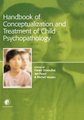 Handbook of Conceptualization and Treatment of Child Psychopathology (Hardcover, 1st ed): Helen Orvaschel, Michel Hersen, Jan...